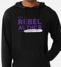 I'm a Rebel Author Lightweight Hoodie