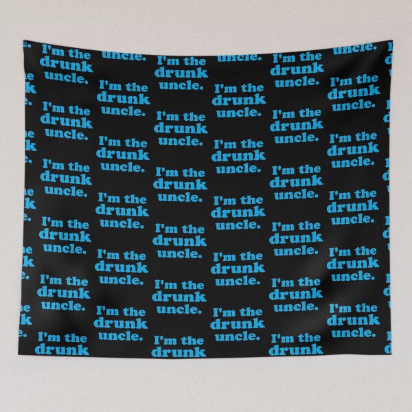 Item preview, I'm the DRUNK UNCLE designed and sold by jazzydevil.