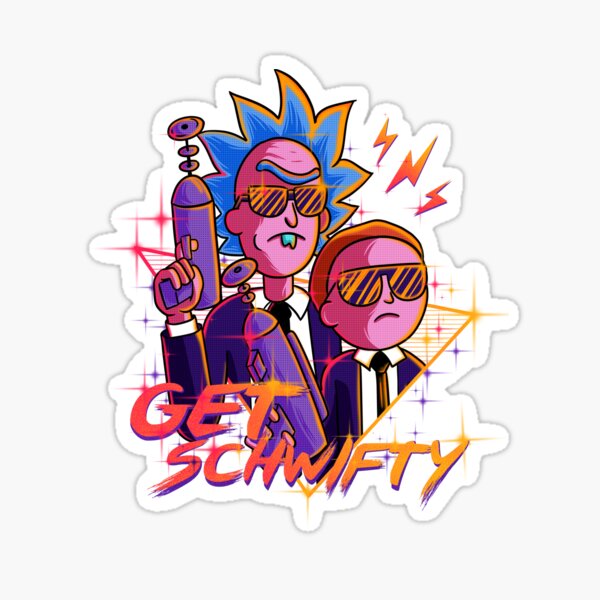 get schwifty Sticker