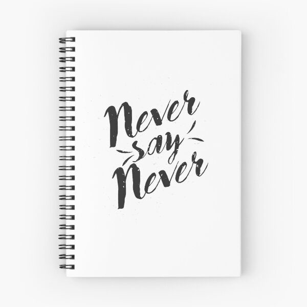 Item preview, Never Say Never designed and sold by ThiagoBeck.