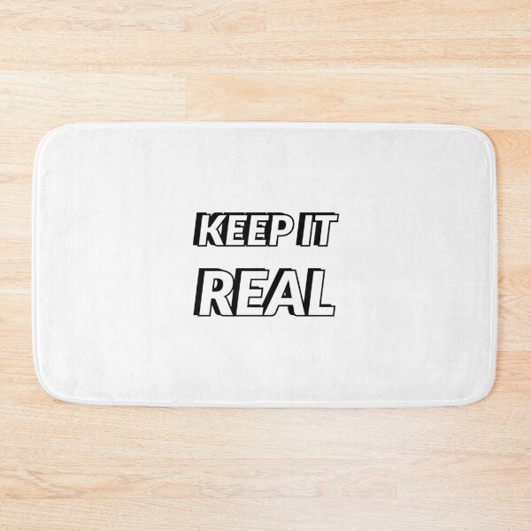 Item preview, KEEP IT REAL designed and sold by Inspirationmotivation.