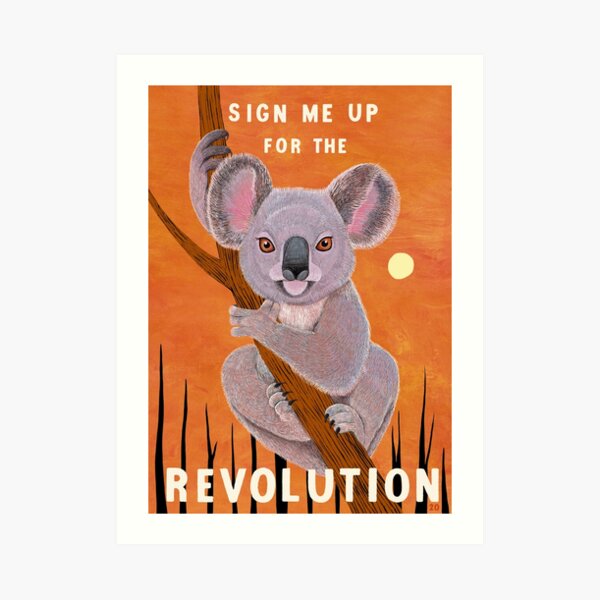 Sign me up for the Revolution Art Print