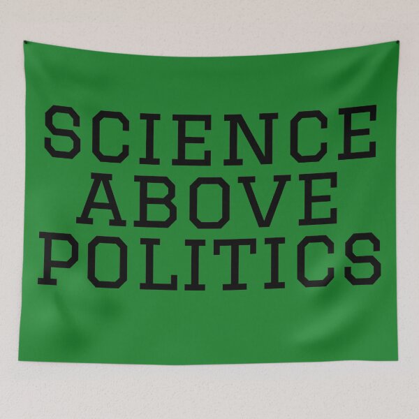 Item preview, Science above politics designed and sold by gingerlouls.