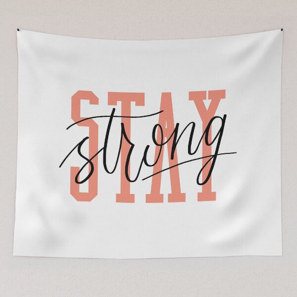 Item preview, Stay Strong designed and sold by ThiagoBeck.