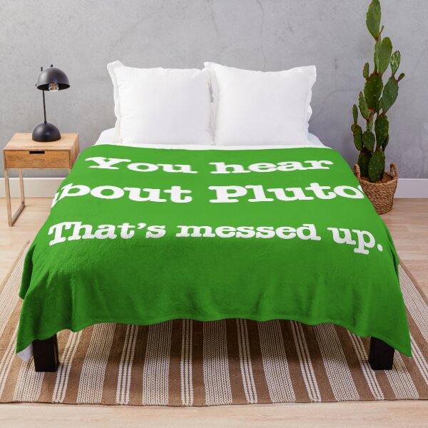 Item preview, Psych - You hear about Pluto? (White Text) designed and sold by perryraskin.