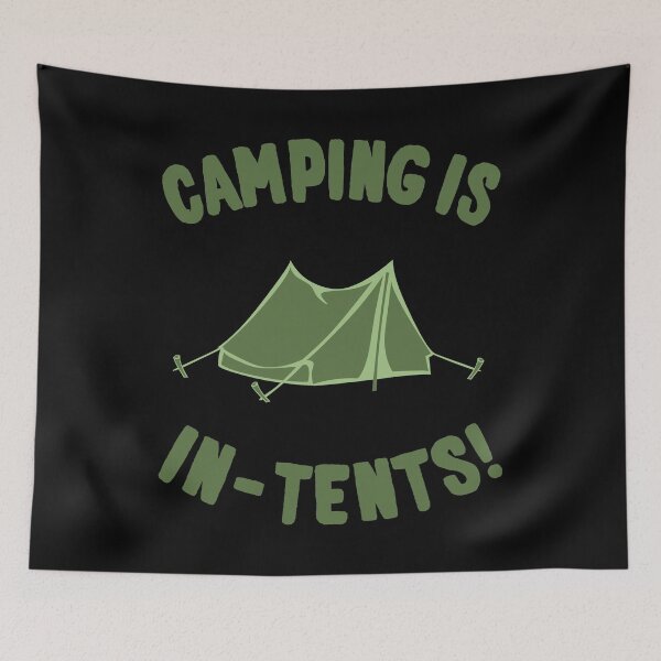 Item preview, Camping Is In-Tents designed and sold by flippinsg.