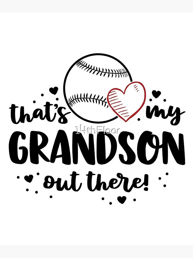 That's My Grandson Out There Baseball Grandma Mother's Day Poster