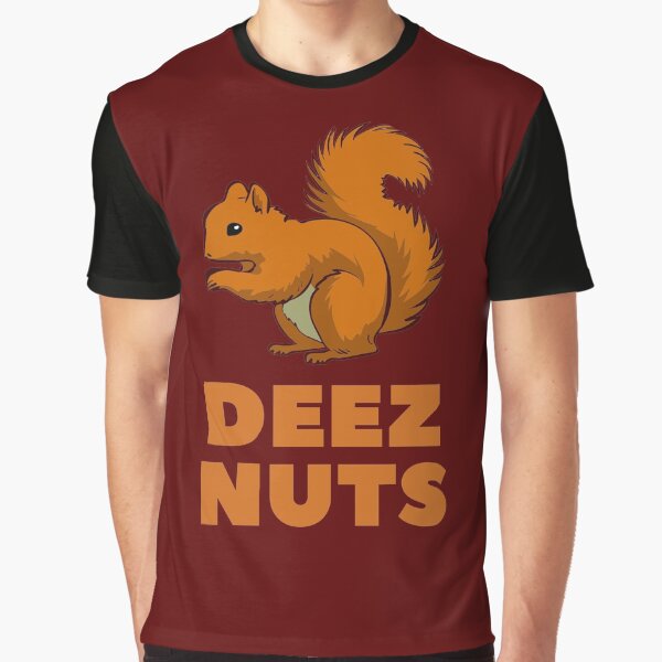 DEEZ NUTS Graphic T-Shirt