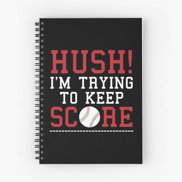 Item preview, Hush I'm Trying To Keep Score Funny Baseball Scorekeeper designed and sold by nikkidawn74.