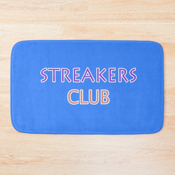 Item preview, We Are Going Streaking! Streakers Club Best Clever Sarcastic Witty Hilarious Graphic Letter Text Art designed and sold by DoctorParanoid.