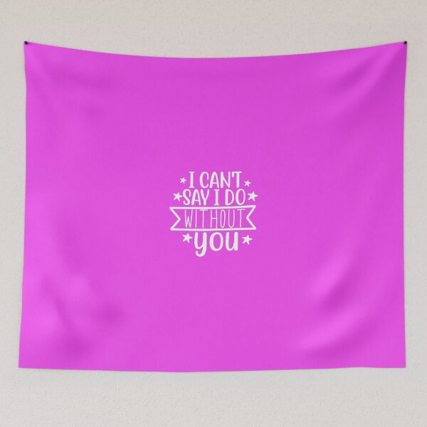 Item preview, I cant say i do without you designed and sold by TinoThreads.