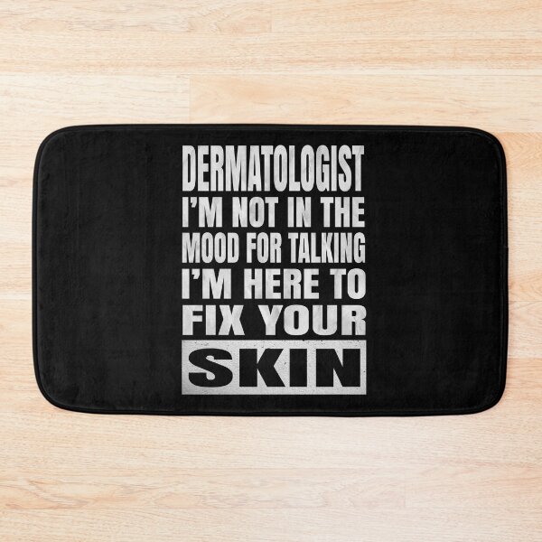 Item preview, Dermatologist Not In The Mood For Talking - Funny Doctor design designed and sold by Grabitees.