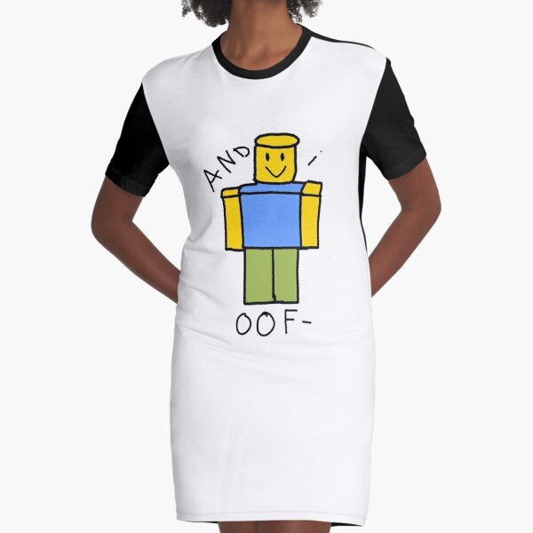 Roblox And I Oof Tshirt Graphic T Shirt Dress By Korbyshrok Redbubble - roblox and i oop