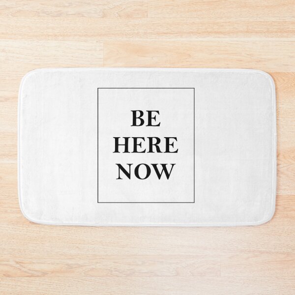 Item preview, Be Here Now Mindfulness Reminder designed and sold by Bluepress.