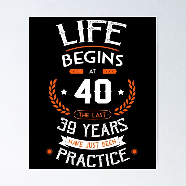 Item preview, 40th birthday gift idea Life Begins at 40 years old Funny Novelty Gift for birthday party present designed and sold by LoveEveryWear.