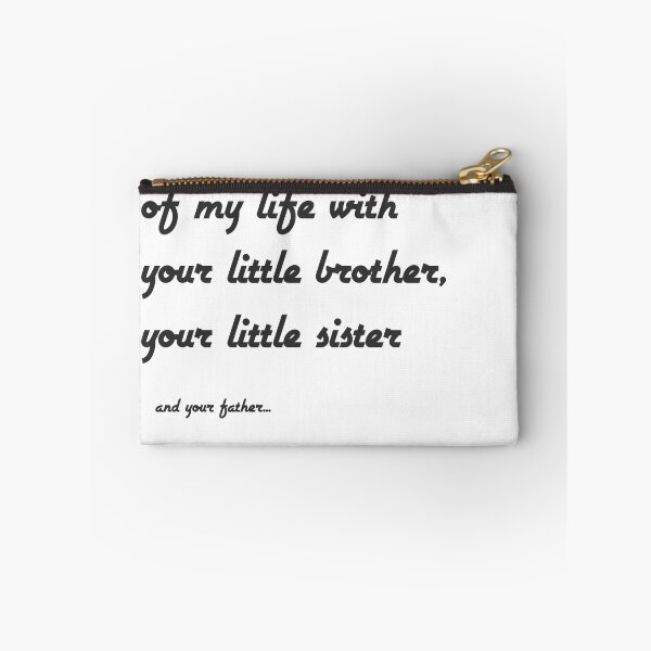 Item preview, You are the love of my life with your little brother, your little sister and your father designed and sold by Momolasticot.
