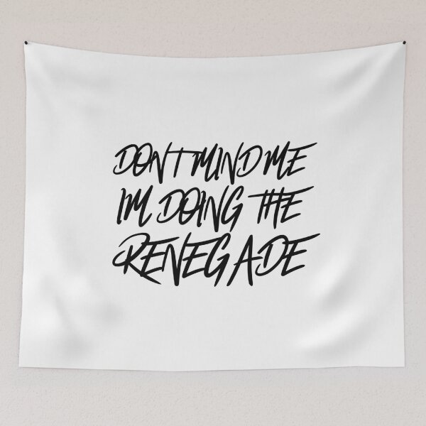 Item preview, Don't Mind Me I'm Doing The Renegade v2 designed and sold by Ndigwan.