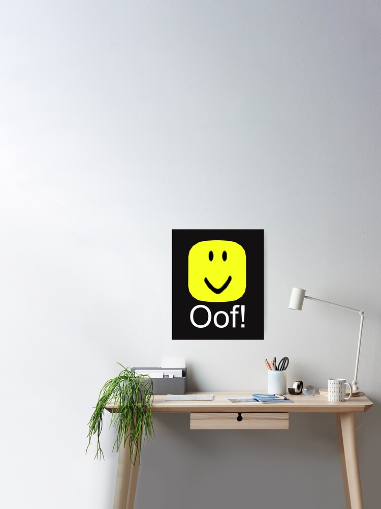 Roblox Oof Noob Big Head Poster By Smoothnoob Redbubble
