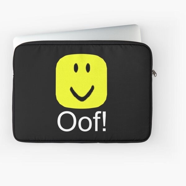 Oof Laptop Sleeves Redbubble - oofon soundboard for roblox app price drops