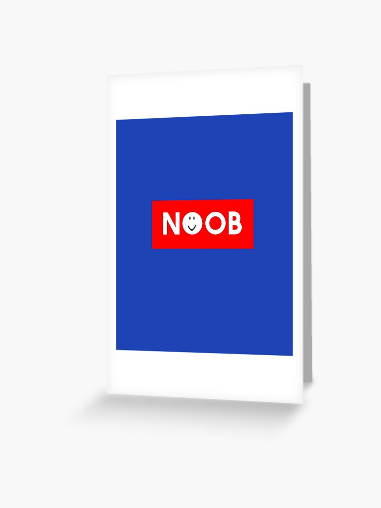 Roblox Noob Oof Gaming Noob Greeting Card By Smoothnoob Redbubble - roblox oof gaming noob greeting card by smoothnoob redbubble