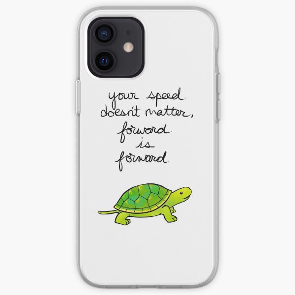 Forward is Forward Turtle iPhone Soft Case