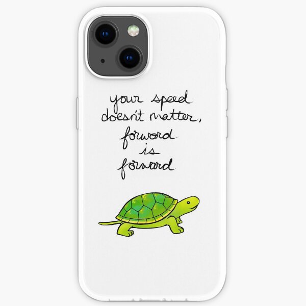Forward is Forward Turtle iPhone Soft Case