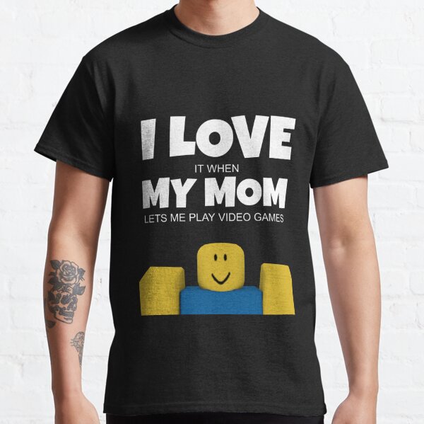 Roblox Noob I Love My Mom Funny Gamer Gifts & Merchandise | Redbubble