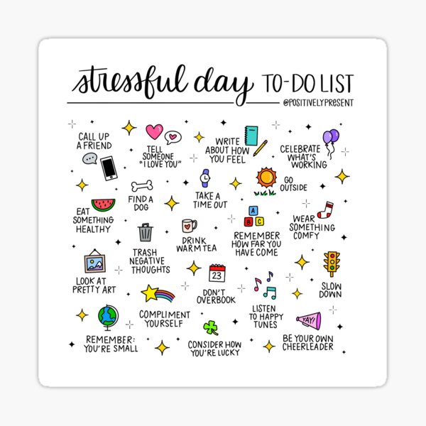 Stressful Day To Do List - Positively Present Sticker