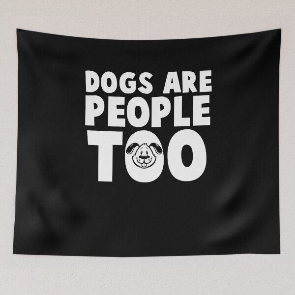 Item preview, Dogs Are People Too Dog Lover Gift Dog Mom Dog Dad Pet Owner designed and sold by TooFlyDesign.