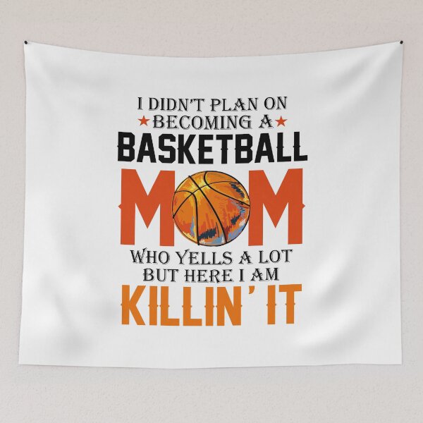 Item preview, I didnt plan on becoming a Basketball Mom mothers funny gift designed and sold by hadleydesigns.