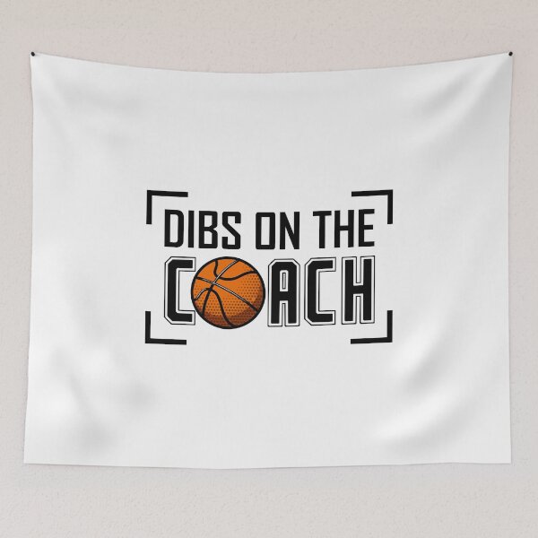 Item preview, Dibs on the coach Basketball Mom funny gift for women wife designed and sold by hadleydesigns.