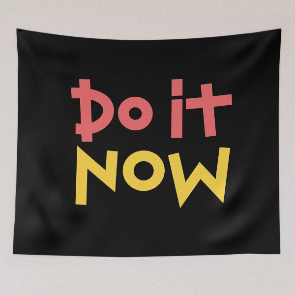 Item preview, Do it Now designed and sold by ThiagoBeck.