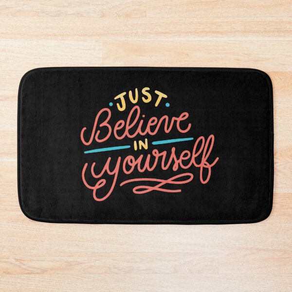 Item preview, Just Believe in Yourself designed and sold by ThiagoBeck.