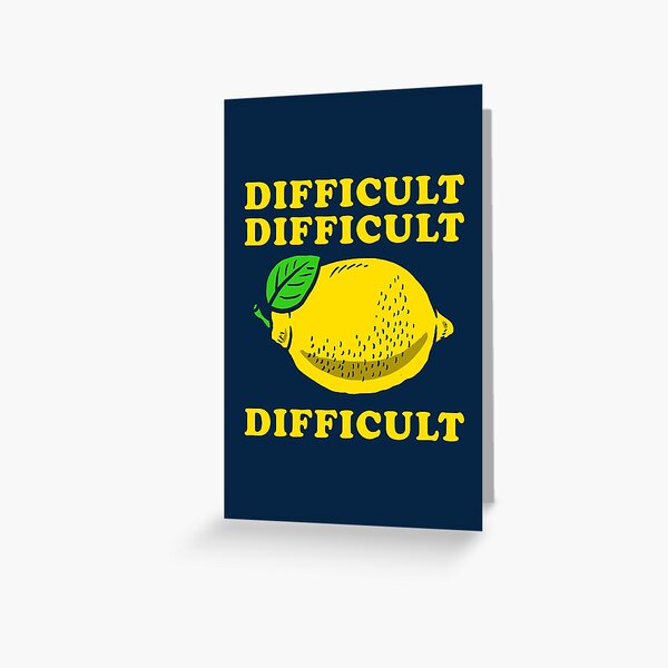 Difficile Difficile Citron Difficile Carte de vœux