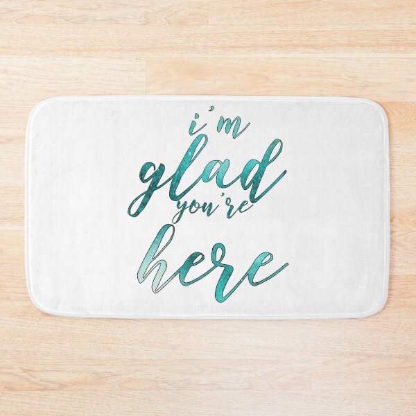 Item preview, Merlin-Inspired "I'm Glad You're Here" designed and sold by mulberrydragon.