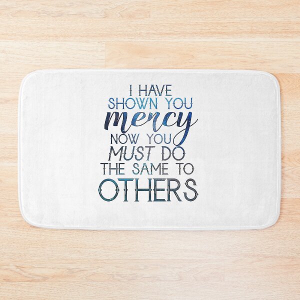 Item preview, Merlin-Inspired "I Have Shown You Mercy" designed and sold by mulberrydragon.
