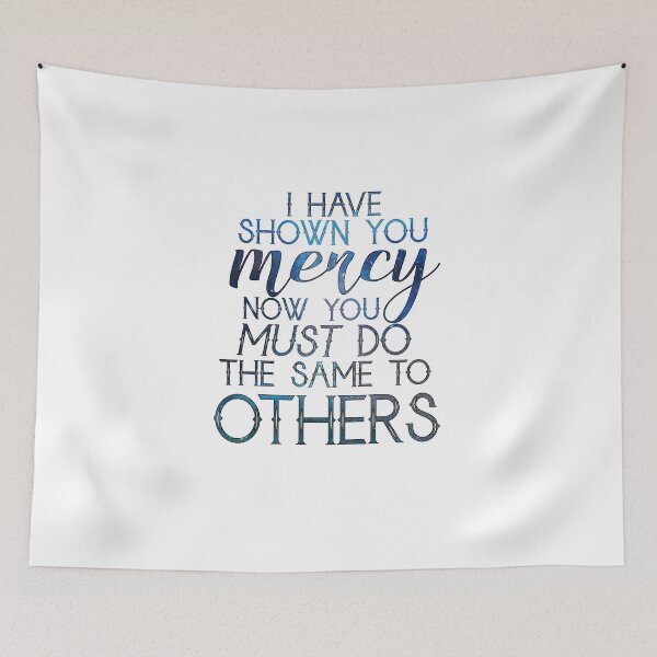 Item preview, Merlin-Inspired "I Have Shown You Mercy" designed and sold by mulberrydragon.