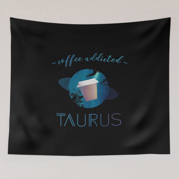 Item preview, Copy of Coffee Lover Coffee Addict Taurus Horoscope Zodiac designed and sold by yellowpomelo.
