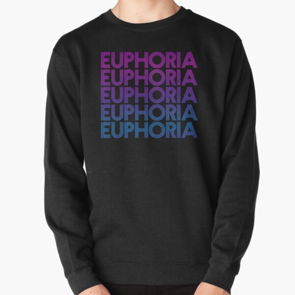 EUPHORIA DESERVES ALL THE AWARDS Pullover Sweatshirt