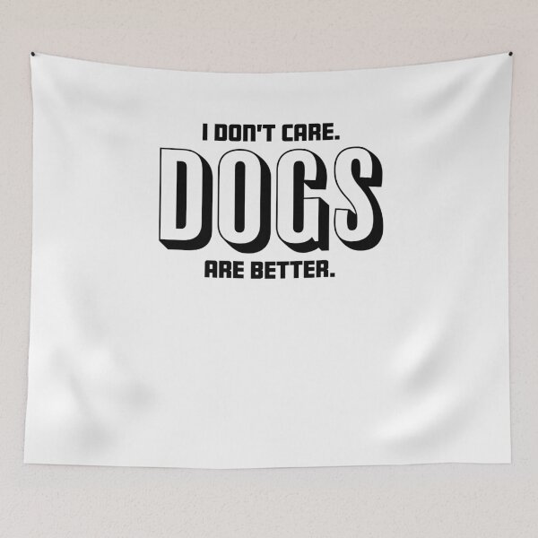Item preview, Funny Dog Owner Gift Dogs Are Better Dog Mom Dog Dad designed and sold by TooFlyDesign.