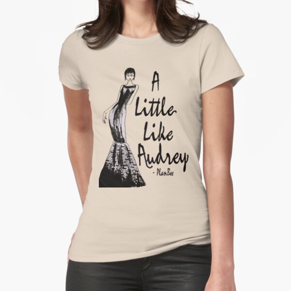 A Little Like Audrey Fitted T-Shirt