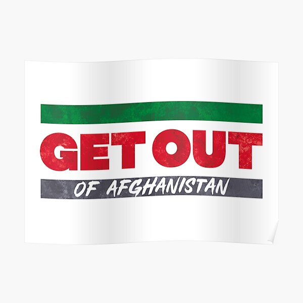 Get Out of Afghanistan Poster