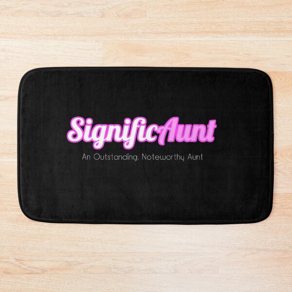 Item preview, Significant Aunt, SignificAunt, Best Aunt Ever designed and sold by Quooki.