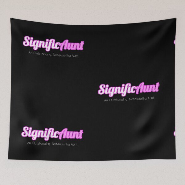 Item preview, Significant Aunt, SignificAunt, Best Aunt Ever designed and sold by Quooki.