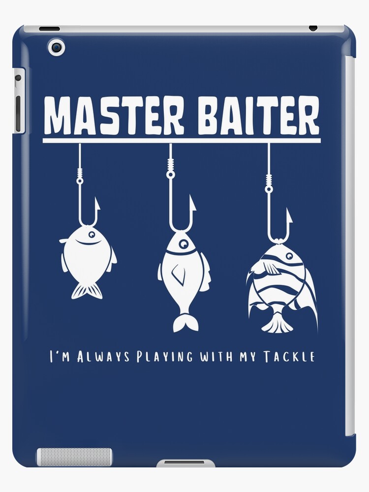 Master Baiter - Funny Fishing meme style Tshirt, Mug and Print | iPad Case  & Skin