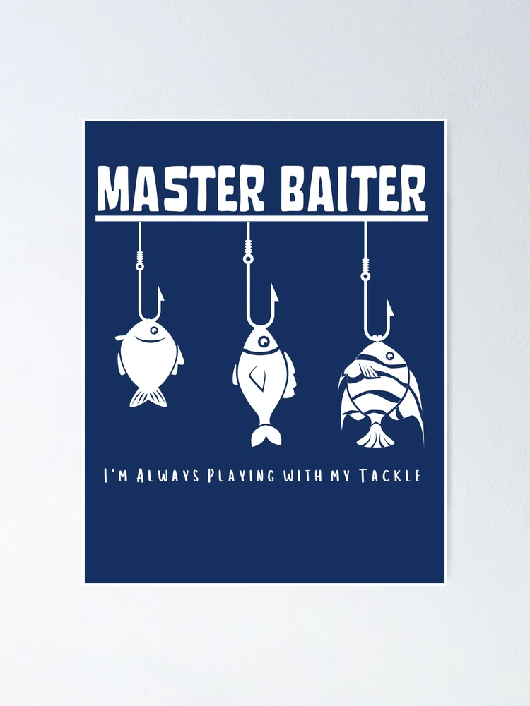 Master baiter always messing with my tackle Vector Image