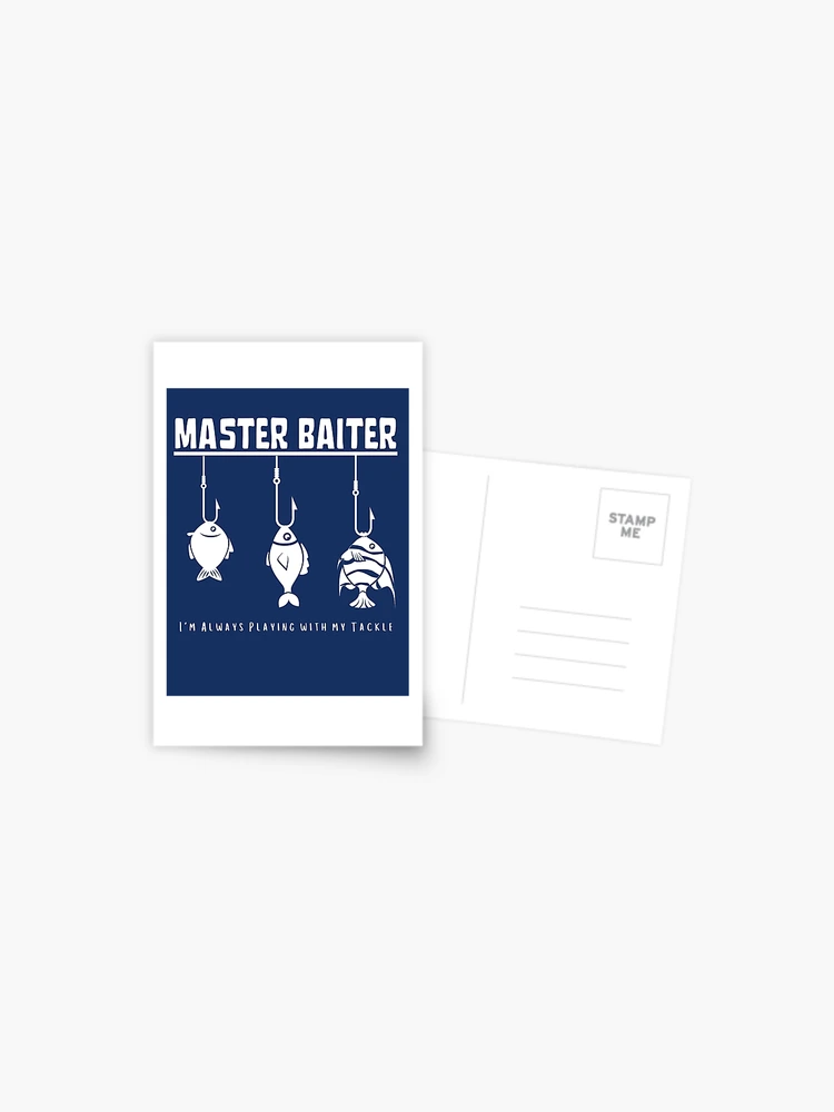 Master Baiter - Funny Fishing meme style Tshirt, Mug and Print Postcard  for Sale by Pearsona89