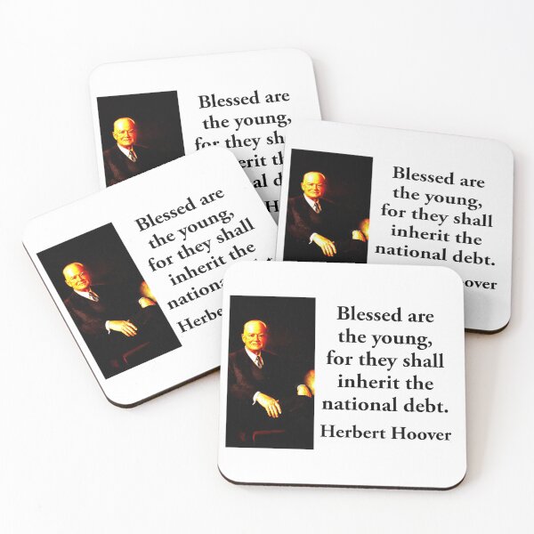 Item preview, Blessed Are The Young - Herbert Hoover designed and sold by CrankyOldDude.