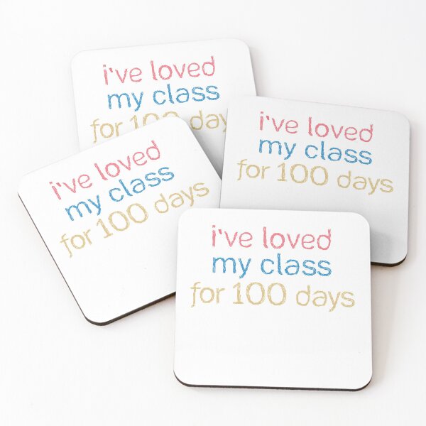 Item preview, I've Loved My Class For 100 Days, Teachers And Students Gift designed and sold by UMED :).
