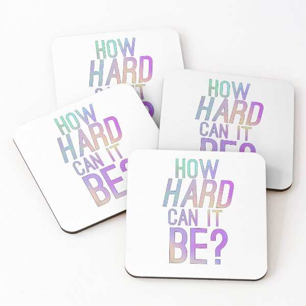 Item preview, How Hard Can It Be? designed and sold by TheWriteShoppe.